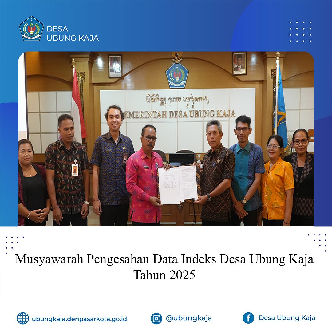 Pengesahan Data Indeks Desa Ubung Kaja Tahun 2025