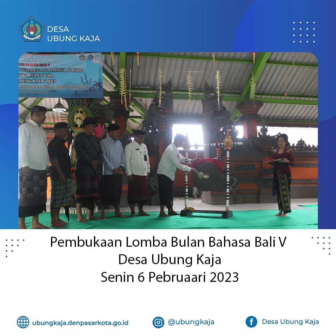 Lomba Bulan Bahasa Bali tingkat Desa di Desa Ubung Kaja Tahun 2023