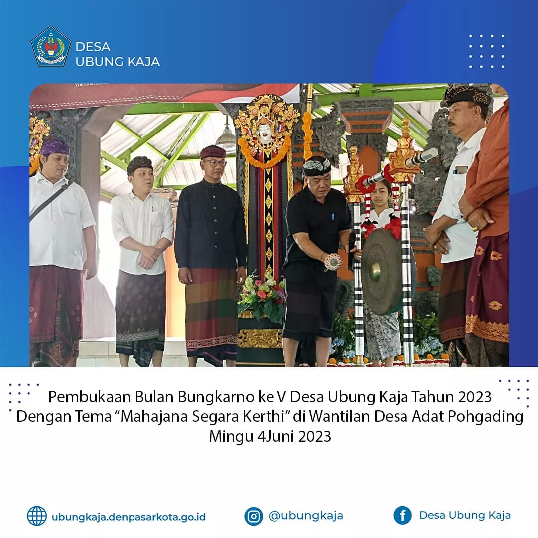 Bulan Bungkarno Ke - V Desa Ubung Kaja Tahun 2025